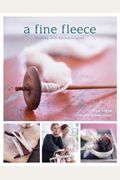 A Fine Fleece: Knitting With Handspun Yarns