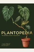 Plantopedia: The Definitive Guide To Houseplants