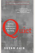 Quiet: The Power Of Introverts In A World That Can't Stop Talking
