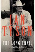The Long Trail: My Life In The West