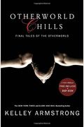 Otherworld Chills: Final Tales Of The Otherworld