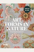 Art Forms In Nature By Ernst Haeckel: 100 Downloadable High-Resolution Prints For Artists, Designers And Nature Lovers