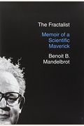 The Fractalist: Memoir Of A Scientific Maverick
