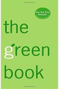 The Green Book: The Everyday Guide To Saving The Planet One Simple Step At A Time