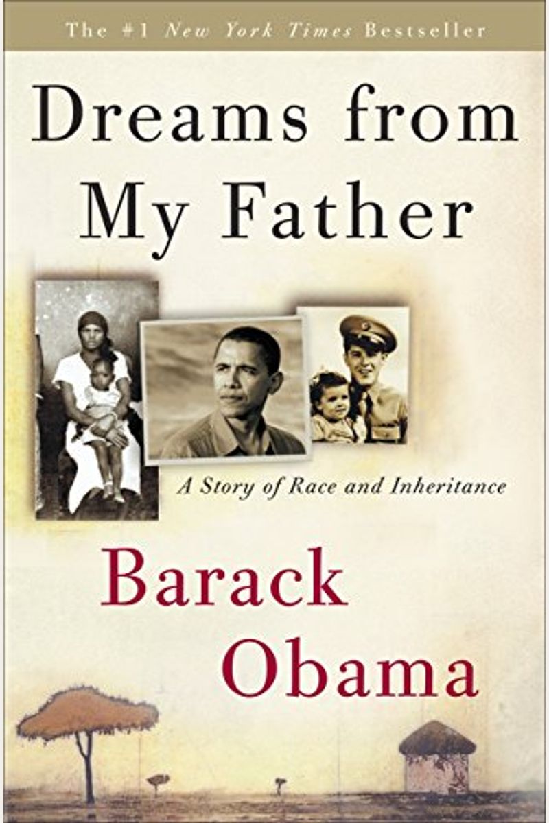Dreams From My Father: A Story Of Race And Inheritance