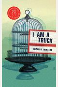 I Am A Truck