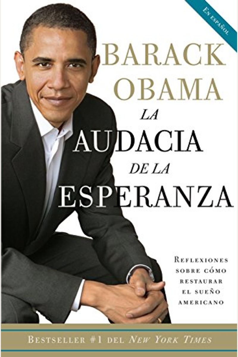 The Audacity Of Hope: Thought On Reclaiming The American Dream