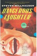 Dangerous Laughter: Thirteen Stories