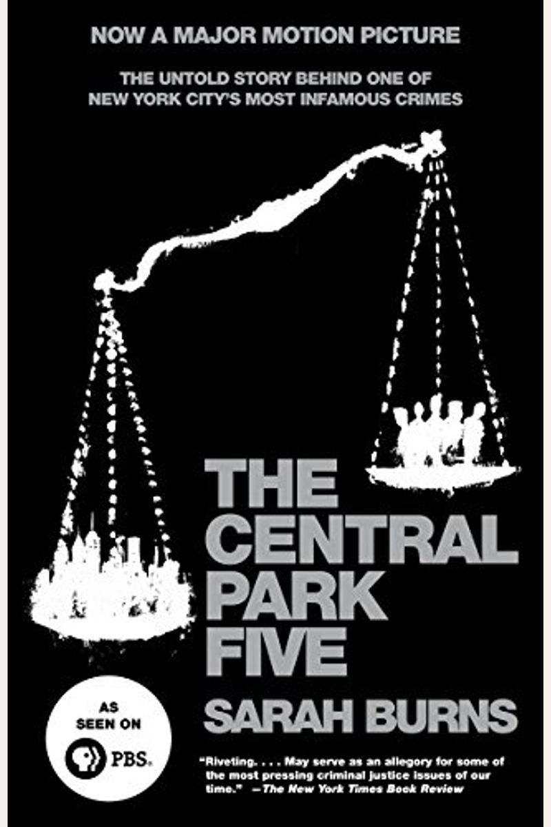 The Central Park Five: The Untold Story Behind One Of New York City's Most Infamous Crimes