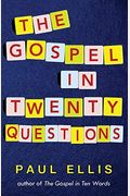 The Gospel In Twenty Questions