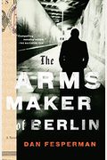 The Arms Maker Of Berlin