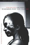 Remember Why You Fear Me: The Best Dark Fiction Of Robert Shearman