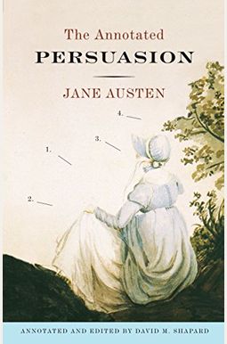The Annotated Persuasion The Annotated Persuasion