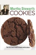 Martha Stewart's Cookies: The Very Best Treats To Bake And To Share: A Baking Book