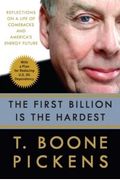The First Billion Is The Hardest: Reflections On A Life Of Comebacks And America's Energy Future