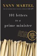 101 Letters To A Prime Minister: The Complete Letters To Stephen Harper