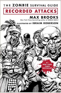 The Zombie Survival Guide: Recorded Attacks The Zombie Survival Guide: Recorded Attacks
