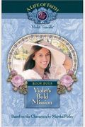 Violet's Bold Mission, Book 4