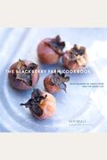 The Blackberry Farm Cookbook: Four Seasons Of Great Food And The Good Life