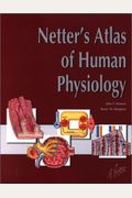 Netter's Atlas Of Human Physiology