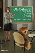 Oh Behave!: Dogs from Pavlov to Premack to Pinker