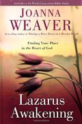 Lazarus Awakening: Finding Your Place In The Heart Of God