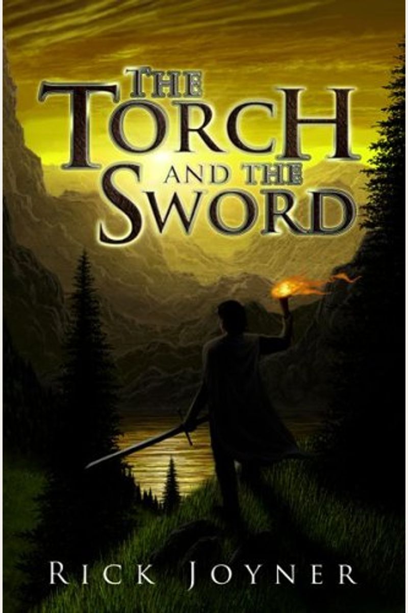 The Torch And The Sword