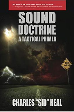 Sound Doctrine: A Tactical Primer Sound Doctrine: A Tactical Primer