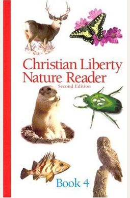 Buy Christian Liberty Nature Reader Book Four Book By: Christian L Press