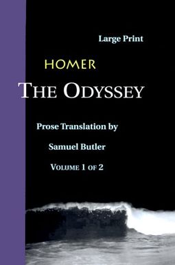 The Odyssey: Volume 1 of 2 The Odyssey: Volume 1 of 2