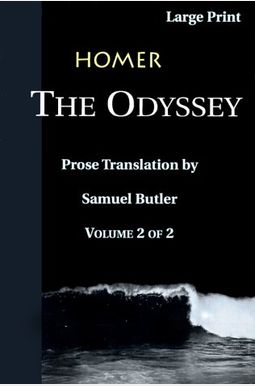 The Odyssey: Volume 2 of 2 The Odyssey: Volume 2 of 2