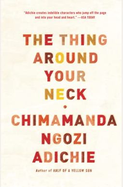 The Thing Around Your Neck The Thing Around Your Neck