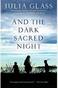 And The Dark Sacred Night