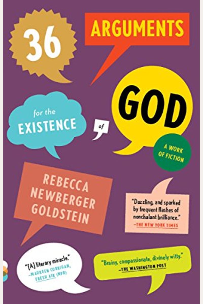 36 Arguments For The Existence Of God: A Work Of Fiction