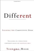 Different: Escaping The Competitive Herd