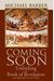Coming Soon: Unlocking The Book Of Revelation And Applying Its Lessons Today