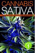 Cannabis Sativa, Volume 1: The Essential Guide To The World's Finest Marijuana Strains