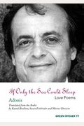 If Only The Sea Could Sleep: Love Poems