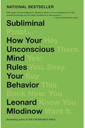 Subliminal: How Your Unconscious Mind Rules Your Behavior (Pen Literary Award Winner)