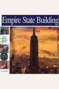 Empire State Building: When New York Reached For The Skies