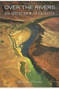 Over the Rivers: An Aerial View of Geology
