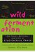 Wild Fermentation: The Flavor, Nutrition, And Craft Of Live-Culture Foods
