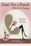 Don't Pet A Pooch... While He's Pooping: Etiquette For Dogs And Their People