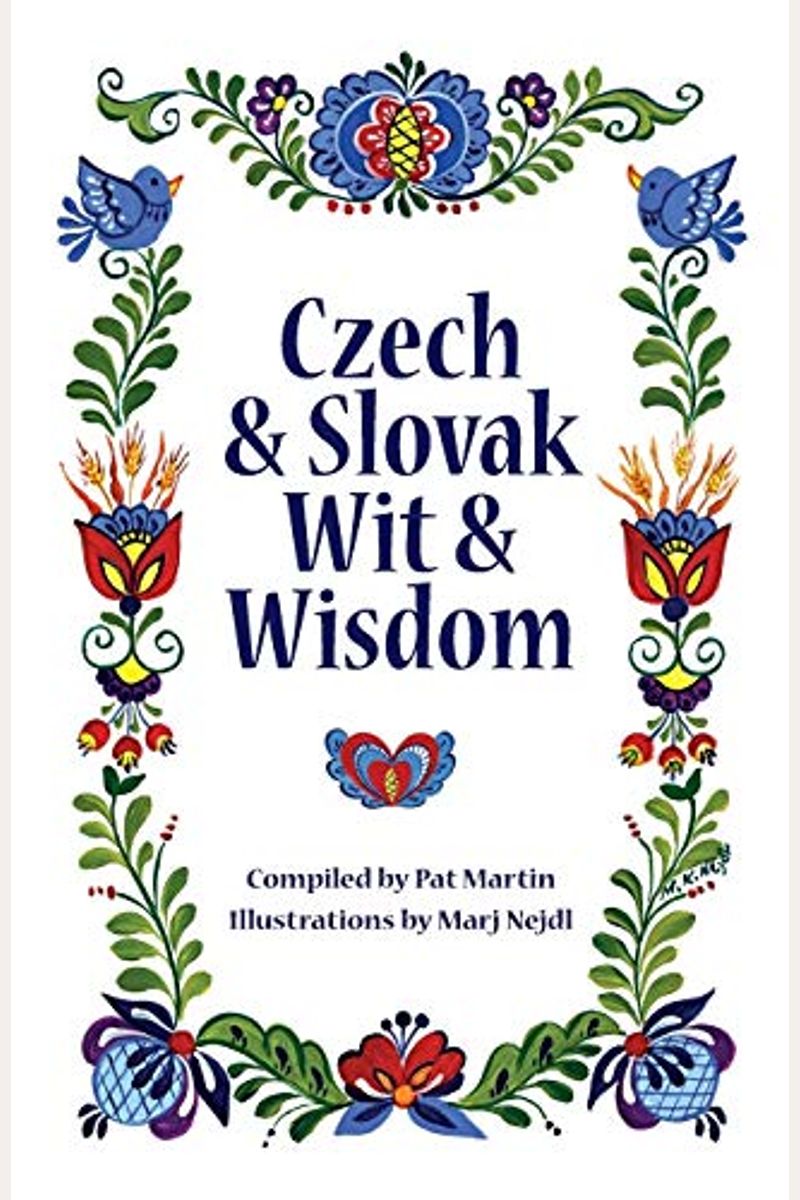 Czech And Slovak Wit And Wisdom