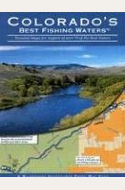 Buy Colorado's Best Fishing Waters: Detailed Maps for Anglers of Over 