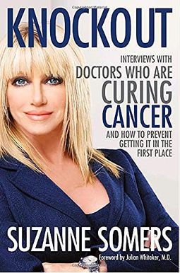 Knockout: Interviews With Doctors Who Are Curing Cancer--And How To Prevent Getting It In The First Place Knockout: Interviews With Doctors Who Are Curing Cancer--And How To Prevent Getting It In The First Place