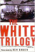 The White Trilogy: A White Arrest, Taming The Alien, And The Mcdead