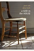 A God In The House: Poets Talk About Faith