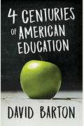 Four Centuries Of American Education