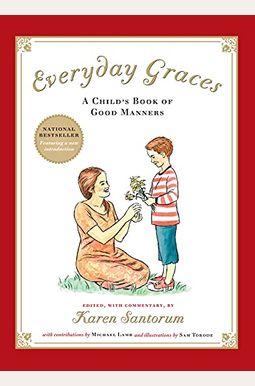Everyday Graces: A Child's Book Of Manners Everyday Graces: A Child's Book Of Manners